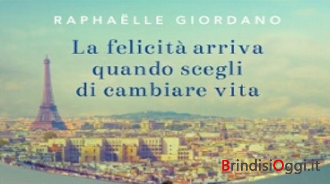 La Felicita Arriva Quando Scegli Di Cambiare Vita Brindisi Oggi News Brindisi Notizie Brindisi E Provincia